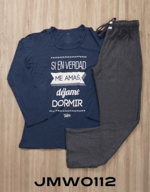 Jmw0112 - pijama mujer pants SI EN VERDAD ME AMAS DÉJAME DORMIR